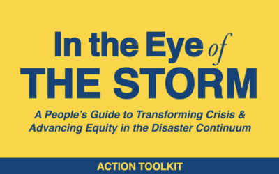 NAACP Releases Toolkit–“In the Eye of the Storm: A People’s Guide to Transforming Crisis and Advancing Equity in the Disaster Continuum” 