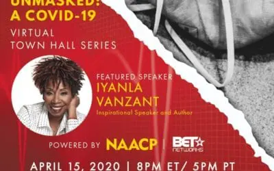 NAACP and BET Focuses Second Virtual Town Hall on the Trauma African-Americans are Experiencing Amid COVID-19 Pandemic