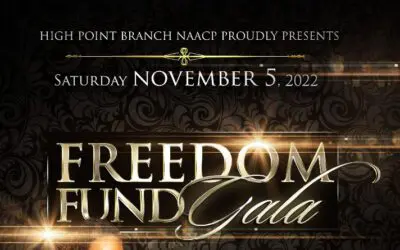 High Point Branch NAACP Announces  2022 Freedom Fund Gala Honorees