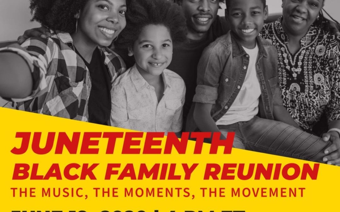 Juneteenth Black Family Reunion Celebration - RSVP on NAACP.org