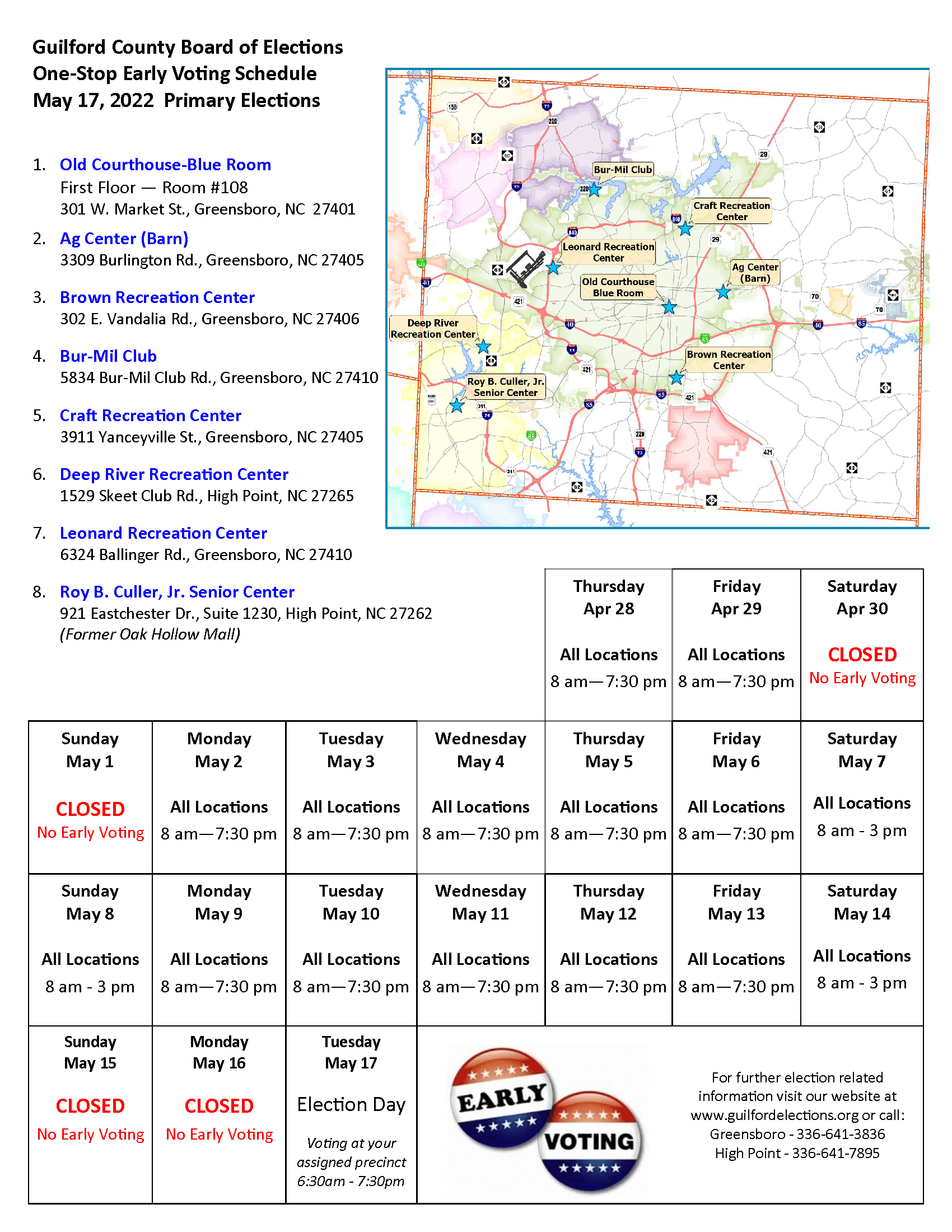 Guilford County Board of Elections
One-Stop Early Voting Schedule
May 17, 2022 Primary Elections